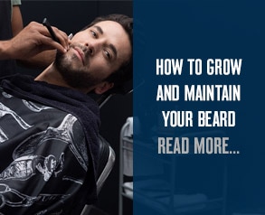 How to Grow and Maintain Your Beard
